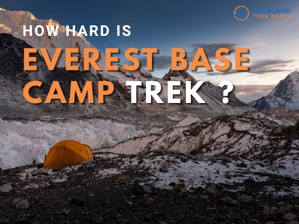 How hard is Everest Base Camp